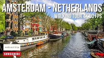'Video thumbnail for AMSTERDAM - NETHERLANDS WALKING TOUR - 4K 60FPS'