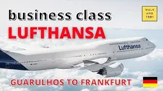 'Video thumbnail for LUFHTSANSA FLIGHT BUSINNES CLASS | GUARULHOS/FRANKFURT'